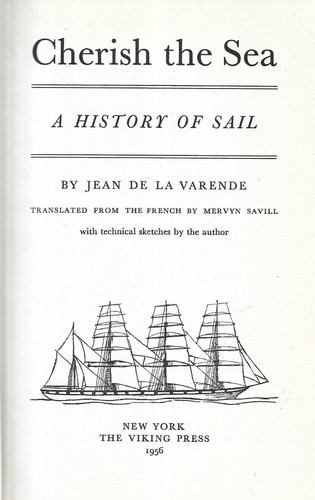 Cherish The Sea. A History of Sail. by Jean De La Varende. N.Y. 1956. in d/j - Bild 2 von 2