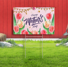 Happy Mothers Day Yard Sign - Party Decorations Mum Celebration