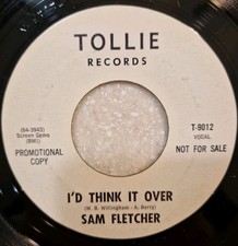 Northern Soul Classic I'd Think It Over  Sam Fletcher Tollie Promo Copy.