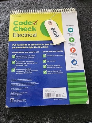 Code Check Electrical : An Illustrated Guide to Wiring a Safe House by...