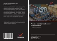 Chanchal Chauhan (U. A.) | Praca Z Transformatorami I Budownictwo | Taschenbuch