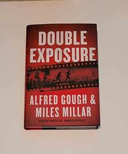 Double Exposure - Hardcover, by Gough Alfred; Millar Miles - Very Good