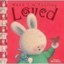When Im Feeling Loved - Paperback By Moroney, Trace - GOOD