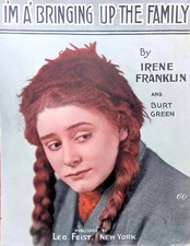 I'm A Bringing Up The Family Sheet Music Irene Franklin Burt Green 1909
