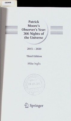 Patrick Moore's observer's year. 366 nights of the universe 2015-2020. Moore, Pa