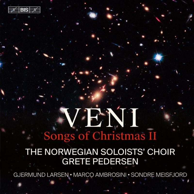 Norwegian Soloists  Choir Veni: Songs of Christmas II CD BIS2511 NEW