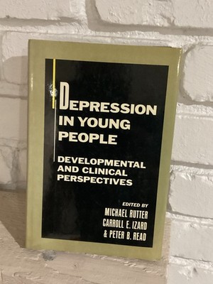 Depression in Young People : Developmental and Clinical Perspectives (1985, Hard