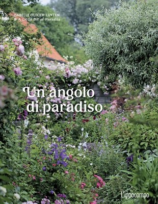 Eine Ecke des Paradieses. Ediz. illustriert - Olikier-Luytenca Isabelle