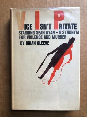 1966 hb BRIAN CLEEVE Vice Isn't Private stated 1st printing VG dj