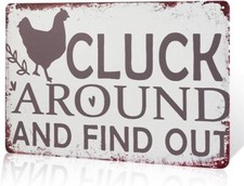 Cluck Around and Find Chicken Metal Wall Art Sign, gray