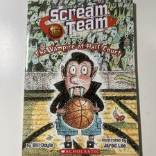 Scream Team #2: Vampire at Half Court - Bill Doyle, PB First Print 2012