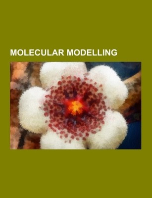 Molecular modelling Source