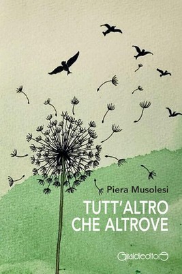 Piera Musolesi Tutt'altro che altrove (Paperback) (UK IMPORT)