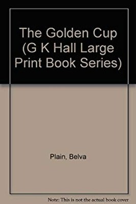 The Golden Cup Hardcover Belva Plain