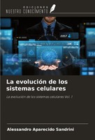 Alessandro Aparecido Sandrini | La EvolucióN De Los Sistemas Celulares | Buch