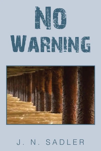 J. N. Sadler | No Warning | Taschenbuch | Englisch (2013) | Xlibris Us-image