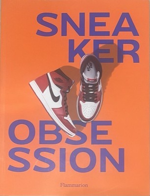 Sneaker Obsession by Alexandre Pauwels (2023, Trade Paperback)