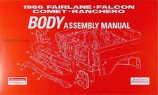 1966 Ford Body Assembly Manual Falcon Fairlane Ranchero Comet Caliente Cyclone