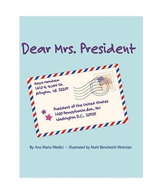 Dear Mrs. President, Ana Maria Medici