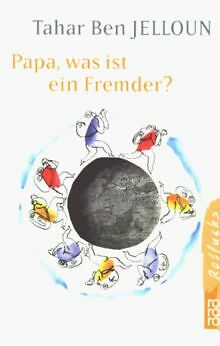 Papa, was ist ein Fremder?: Gespräch mit meiner Tochter ... | Buch | Zustand gut