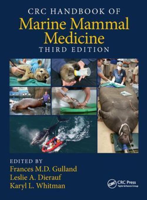 Thumbnail - Frances M. D. Gulland (u. A.) | Crc Handbook Of Marine Mammal Medicine