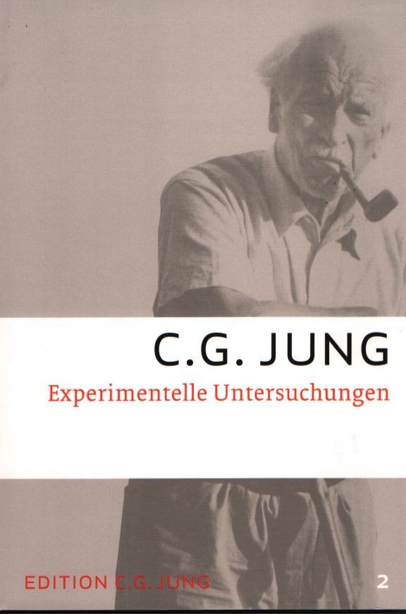 Thumbnail - Experimentelle Untersuchungen. C. G. Jung. [hrsg. Von: Lilly