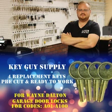 A01-A100. Set of 4 keys for Garage door locks made by Wayne Dalton, Cut to code.