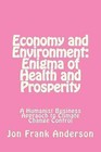 Economy and Environment: Enigma of Health and Prosperity by Jon Frank Anderson (Paperback / softback, 2011)