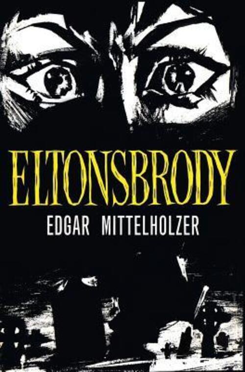 Edgar Mittelholzer | Eltonsbrody | Buch | Englisch (2017) | Valancourt