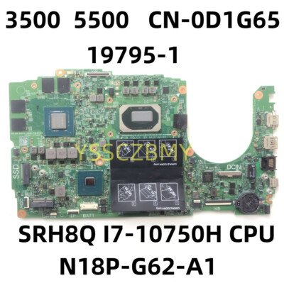 For Dell G3 3500 G5 5500 Laptop Motherboard CN-0D1G65 i7-10750H CPU N18P-G62-A1