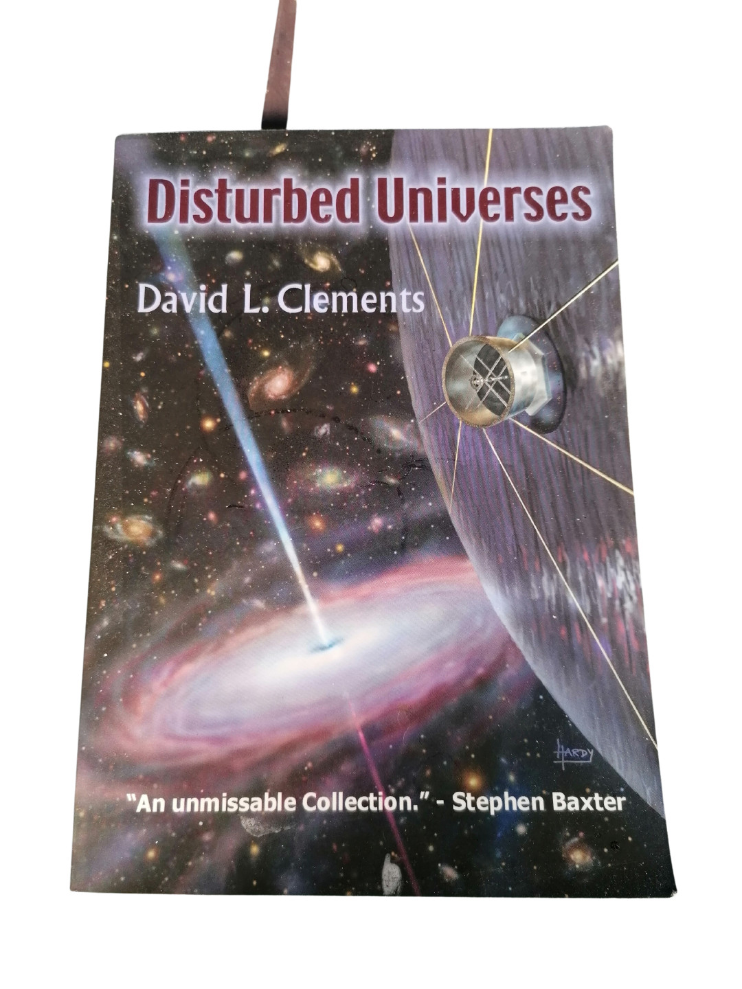 Disturbed Universes David L. Clements Science Fiction