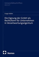 Die Eignung Der Gmbh Als Rechtsform FüR Unternehmen In Verantwortungseigentum
