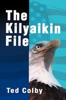 Ted Colby | The Kilyaikin File | Taschenbuch | Englisch (2000) | iUniverse