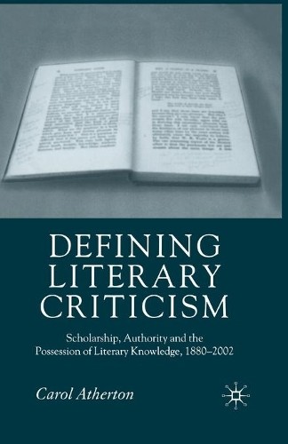 Defining Literary Criticism by Carol Atherton - 9781349523931