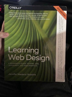 Learning Web Design Beginner Guide to HTML CSS,JS Graphics Jennifer Robbins 2018