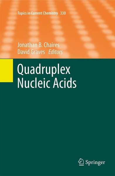 Jonathan B. Chaires (U. A.) | Quadruplex Nucleic Acids | Taschenbuch | Englisch-image