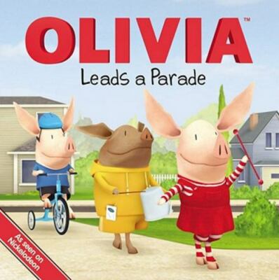 OLIVIA Leads a Parade; Olivia TV Tie-in - Einhorn, 9781442421370, paperback