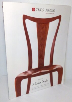 Thos. Moser Style 2011 Annual Catalog Handmade American Furniture