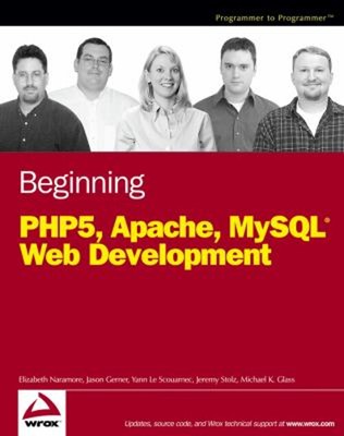 Beginn PHP5, Apache und MySQL Webentwicklung Taschenbuch
