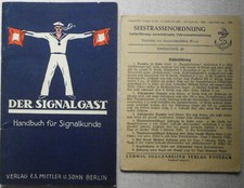 Der Signalgast - Handbuch f&uuml;r Signalkunde. Anleitung zum Signalisieren auf See-
