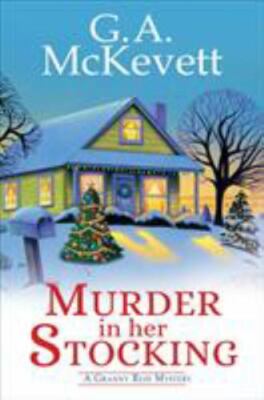 Murder in Her Stocking (A Granny Reid Mystery) by