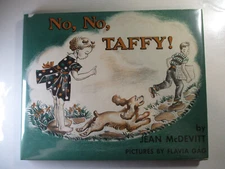 No No Taffy, Jean McDevitt, Flavia Gag, Doubleday, DJ, 1st Edition, 1952