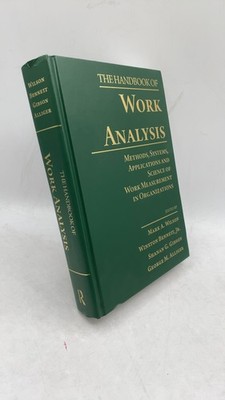 The Handbook of Work Analysis: Methods, Systems, Applications and Science of ...