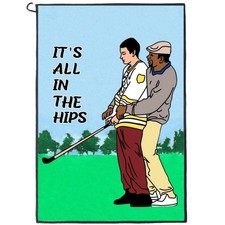 Funny Golf Towel, Printed 23.62"L x 15.75"W, Happy-it's All in the Hips