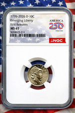 1776 2026 D 10C EMERGING LIBERTY NGC MS65 UNC AMERICA 250 DIME FIRST RELEASES