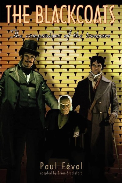 The Black Coats The Companions Of The Treasure Paul Feval Taschenbuch Englisch-image