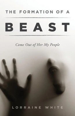 Lorraine White | The Formation of a Beast | Taschenbuch | Englisch (2016)
