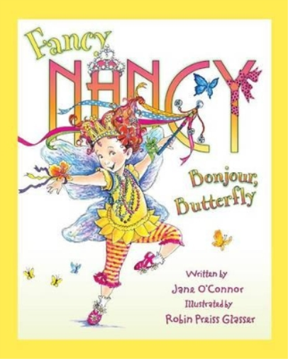 Jane O'Connor Fancy Nancy: Bonjour, Butterfly (Copertina rigida) Fancy Nancy