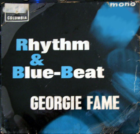 Georgie Fame & The Blue Flames - Rhythm and Blue Beat (7 Zoll EP, Mono) - Bild 1 von 4