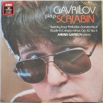 ANDREI GAVRILOV Plays Scriabin LP 24 Preludes, Sonata No 4, Etude in C Sharp Min